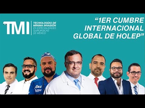 4ª Cirugia en Directo - 1ª Cumbre Internacional Global de HoLEP - México