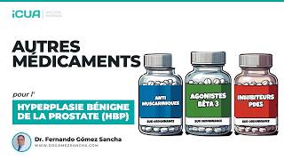 Médicaments prostate : opérer ou empiler les pilules ?